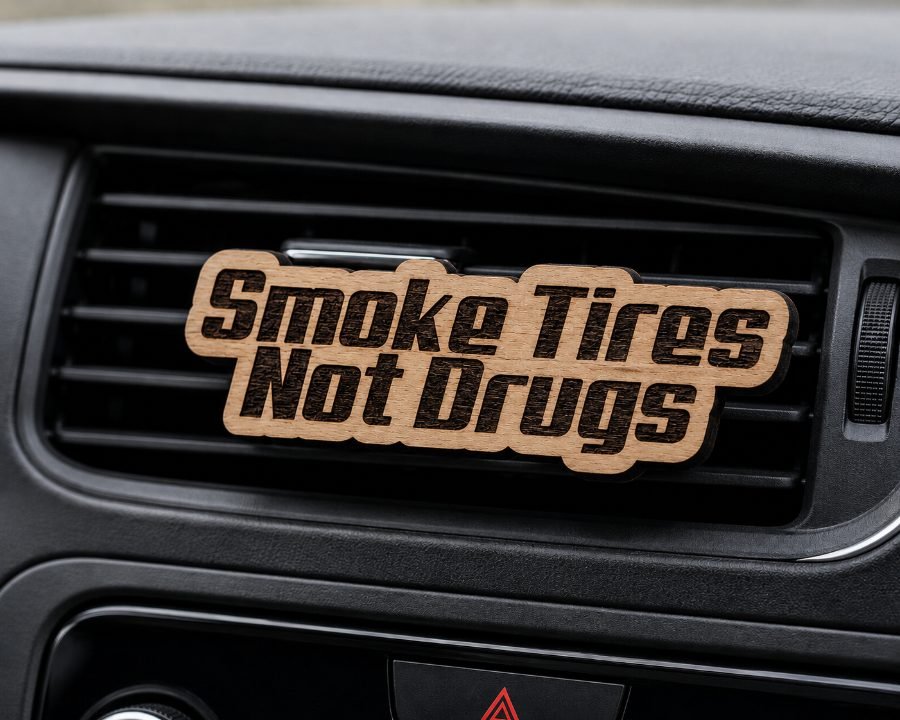 CarClip Smoke Tires not Drugs